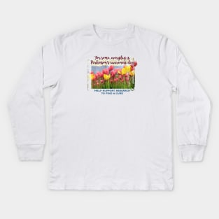 Parkinsons Awareness Day/Support Research Kids Long Sleeve T-Shirt